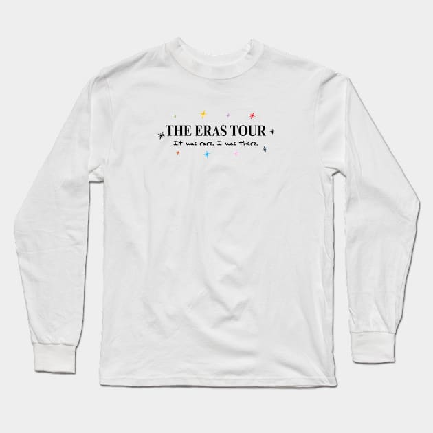 The Eras Tour (It was rare) Long Sleeve T-Shirt by Clandestine Studios